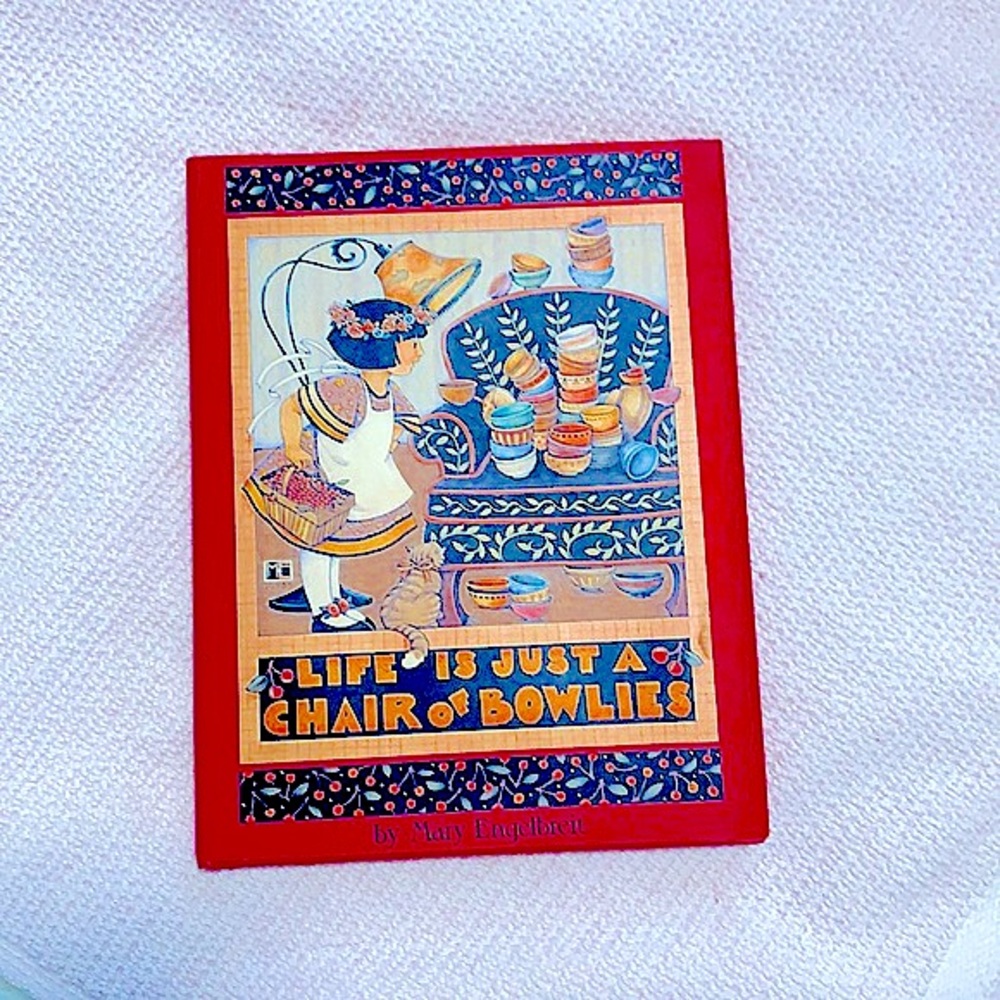 Vintage Book By Author Mary Engelbreit
“Life is Just a Chair of Bowlies” - Picture 3 of 16